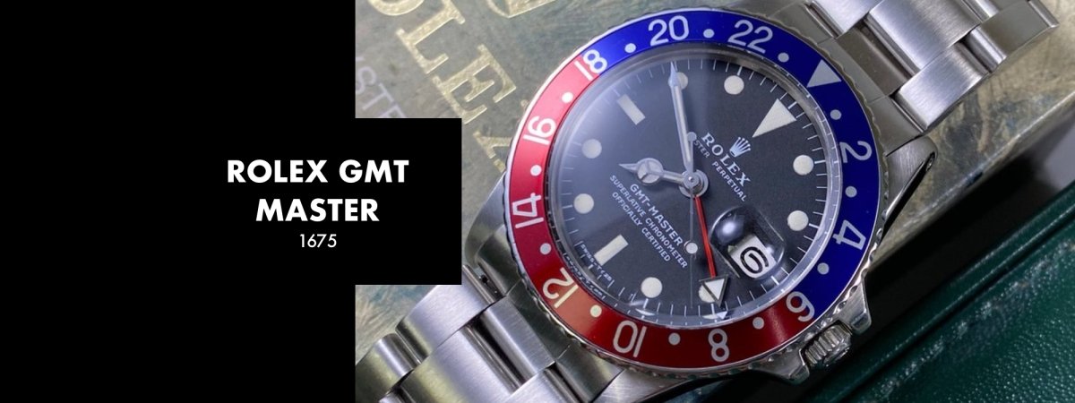 ROLEX GMT MASTER 1675: Our 5 Minute Review - Swiss Watch Trader