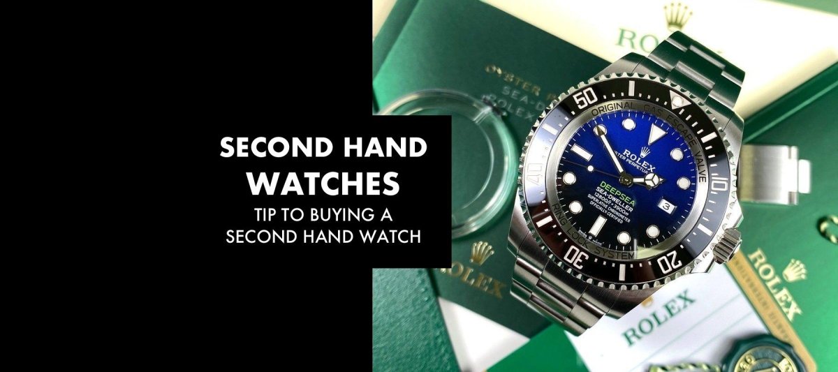 SECOND HAND WATCHES: Tips to Buying a Second Hand Watch - Swiss Watch Trader